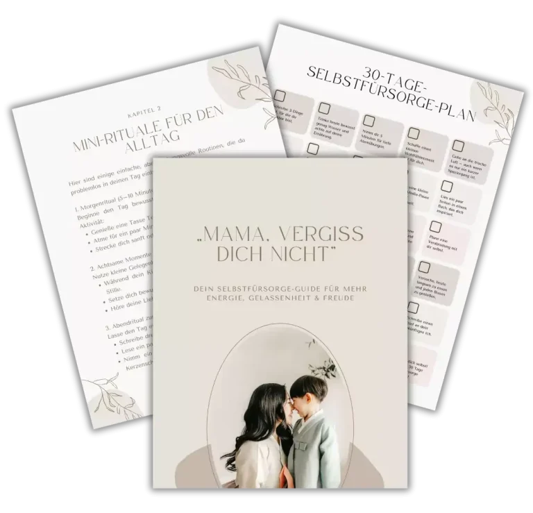 Drei Dokumente zum Thema Selbstfürsorge als Mutter