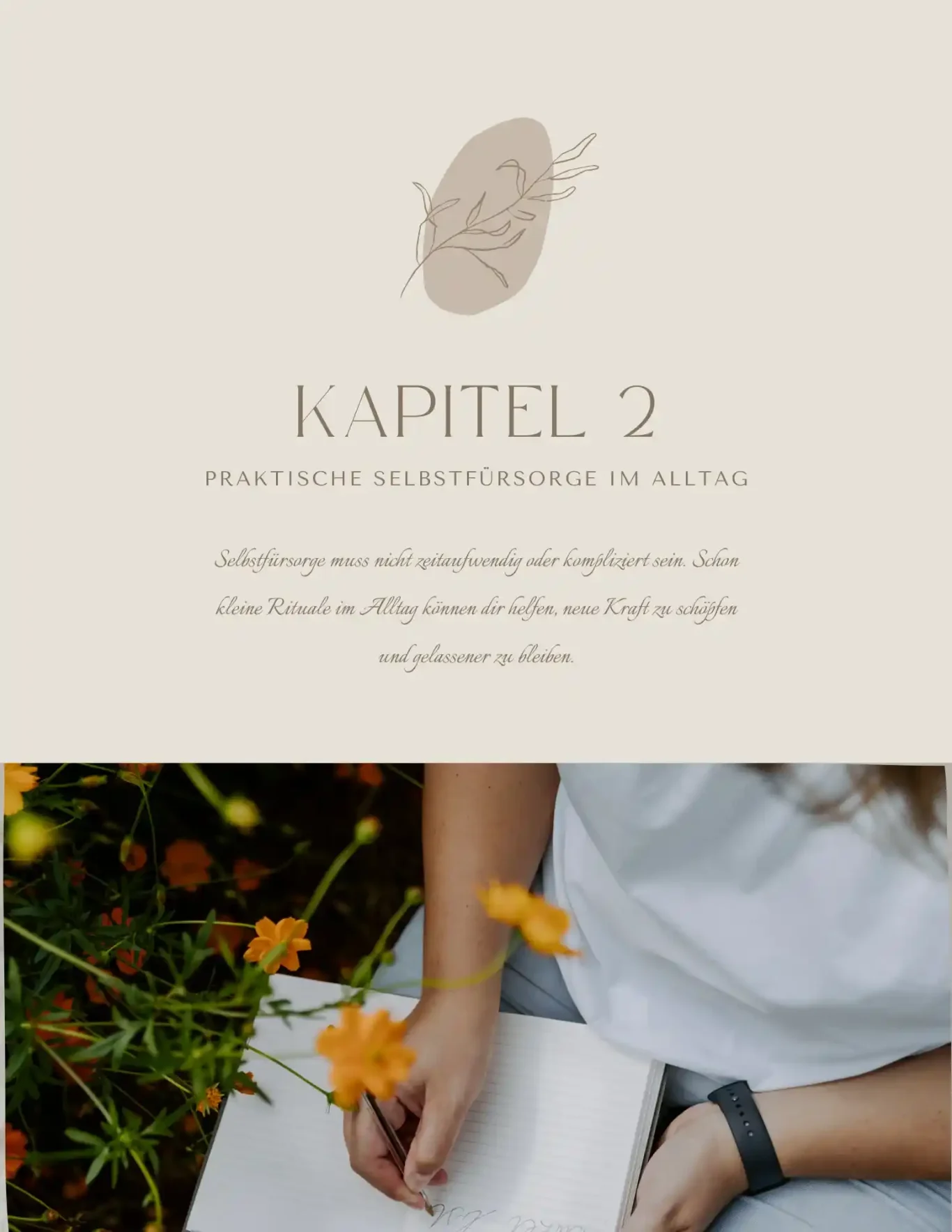 Selbstfürsorge-Guide für Mütter Handschriftlicher Text "Kapitel 2" über einem naturbelassenen Hintergrund mit Blumen.
